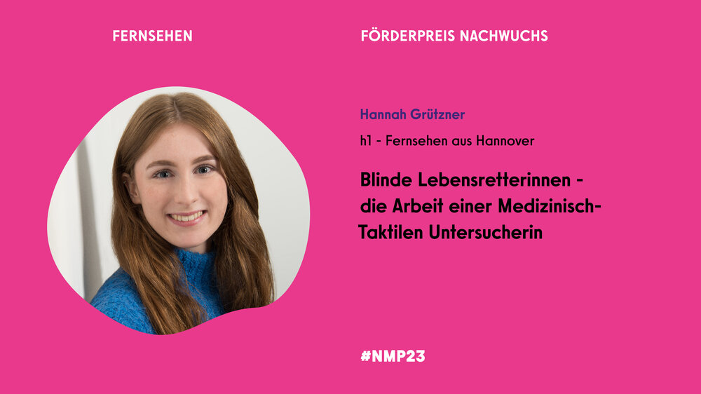 Fernsehen Förderpreis Nachwuchs Hannah Grützner 