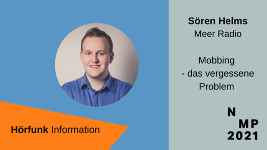 Sören Helms, Meer Radio, Mobbing - das vergessene Problem, nominiert für den Niedersächsischen Medienpreis in der Kategorie Hörfunk Information 