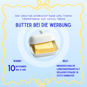 Grafik zum Workshop "Butter bei die Werbung" am 10. November 2026