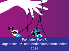 Jugendschutz- und Medienkompetenzbericht 2021