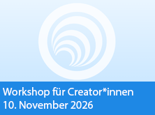 Ankündigung "Workshop für Creator*innen | 10. November 2026"