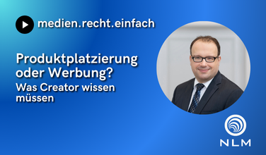 Neues Short auf dem NLM-Kanal medien.recht.einfach - "Produktplatzierung - Was Creator wissen müssen"