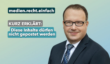 Neues Short auf medien.recht.einfach - Kurz erklärt: Diese Inhalte dürfen nicht gepostet werden