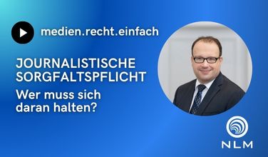 YouTube-Kanal medien.recht.einfach, neues Video zu Journalistischen Sorgfaltspflichten